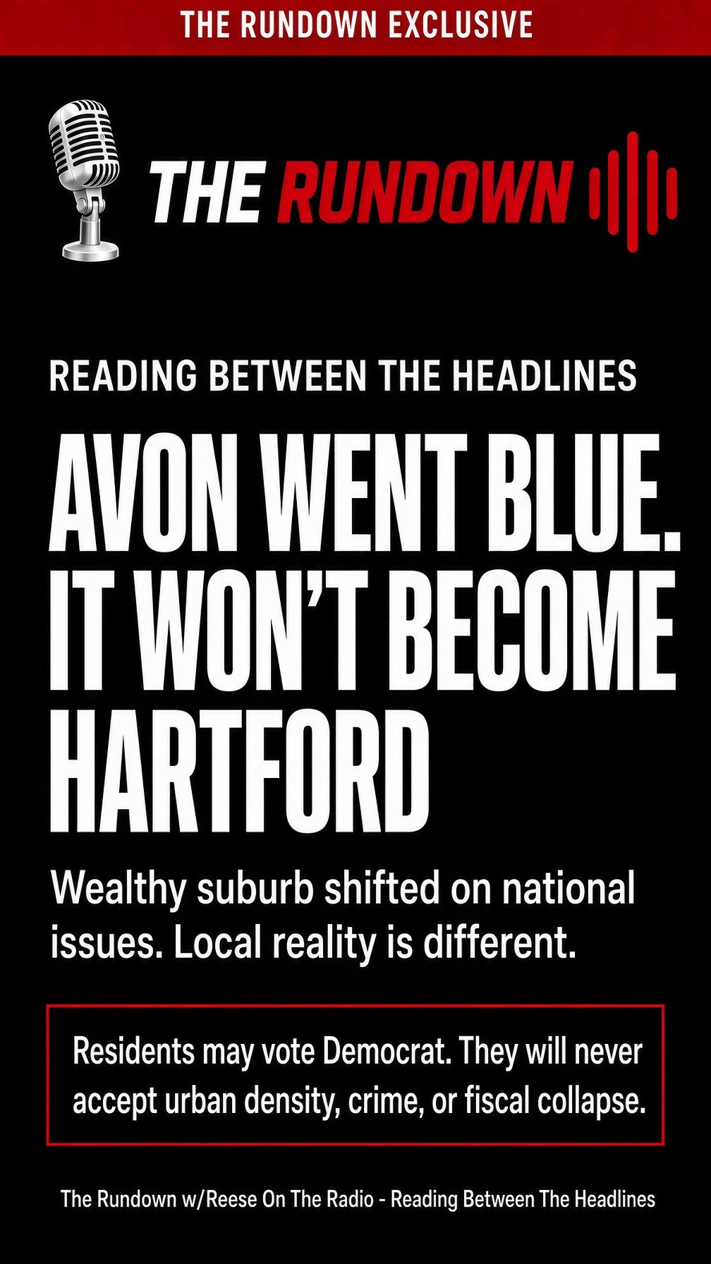 The Rundown: Avon Went Blue. It Will Never Become Hartford. (Vertical graphic)